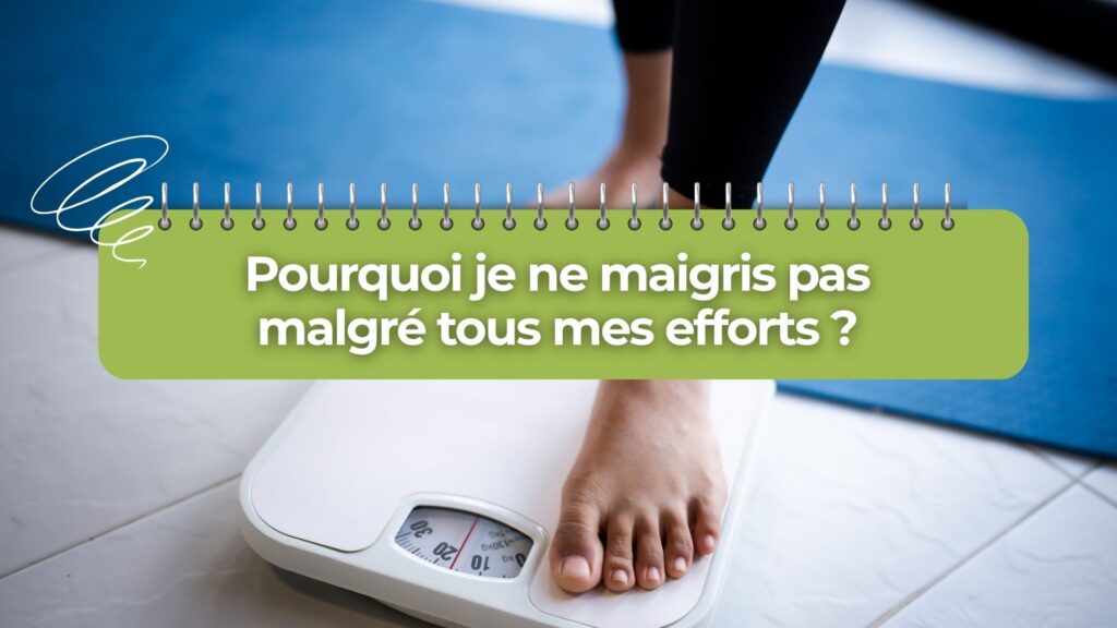 pourquoi je ne maigris pas